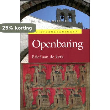 Openbaring / Luisteroefeningen / 10 9789023920854, Verzenden, Zo goed als nieuw, G. van Meijeren
