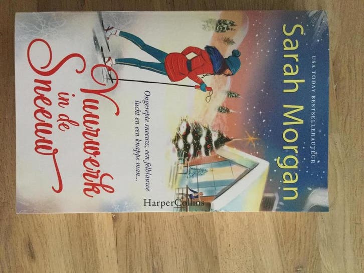 Vuurwerk in de sneeuw 9789402723908 Sarah Morgan, Boeken, Romans, Zo goed als nieuw, Verzenden