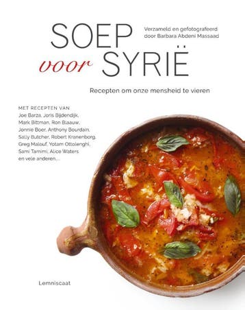 Soep voor Syrië 9789047707899 Barbara Abdeni Massaad, Verzenden, Barbara Abdeni Massaad