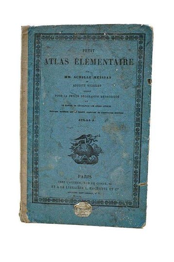 MM. Achille Meissas et Auguste Michelot - Petit Atlas