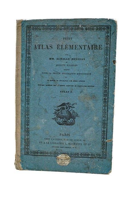 MM. Achille Meissas et Auguste Michelot - Petit Atlas, Antiek en Kunst, Antiek | Boeken en Manuscripten