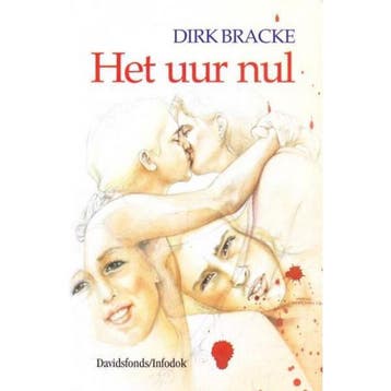 Het uur nul / Davidsfonds/Infodok-jeugd 9789065657572, Verzenden, Gelezen, Dirk Bracke
