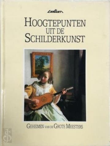 Hoogtepunten uit de schilderkunst 9789070485658, Verzenden, Gelezen