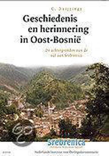 Geschiedenis en herinnering in Oost-Bosnië / Srebrenica, Boeken, Verzenden, Gelezen, G. Duijzings