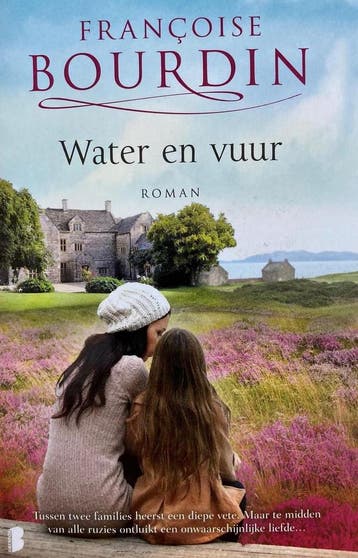 Water en Vuur 9789022578254 Francoise Bourding, Verzenden, Francoise Bourding