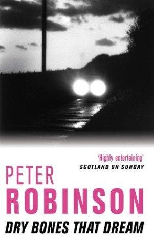 Dry Bones That Dream 9780330482202 Peter Robinson, Verzenden, Peter Robinson