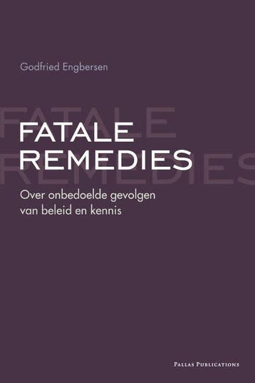 Fatale remedies / Pallas Publications 9789085550174, Verzenden, Godfried Engbersen