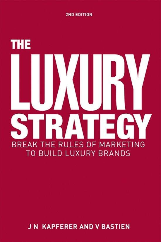 The Luxury Strategy 9780749464912 Jean-Noël Kapferer, Boeken, Taal | Engels, Gelezen, Verzenden