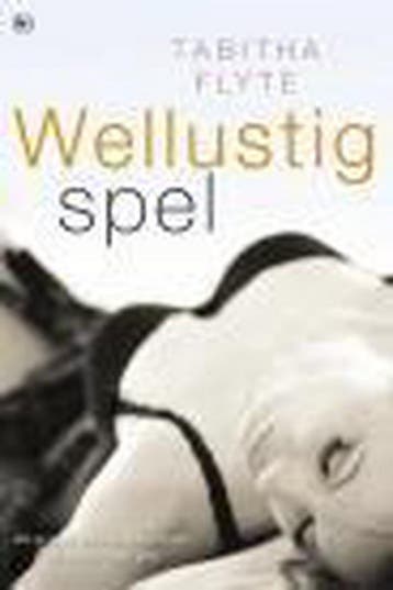 Wellustig spel 9789044341195 T. Flyte, Verzenden, Gelezen, T. Flyte