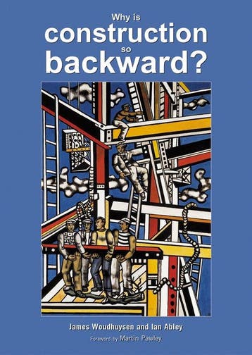 Why Is Construction So Backward? 9780470852897, Livres, Verzenden, James Woudhuysen