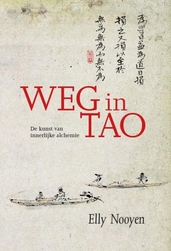 Weg In Tao | Elly Nooyen | Nieuw, Livres, Livres Autre, Envoi