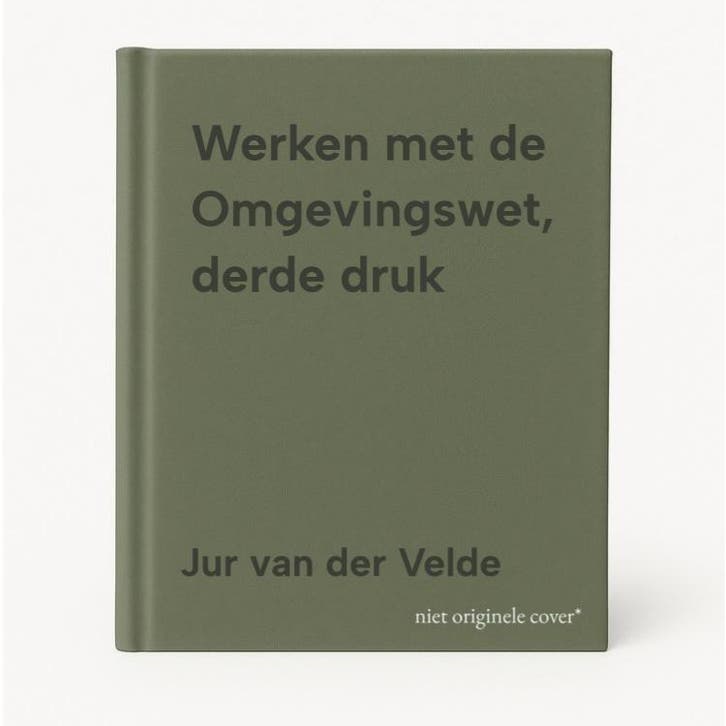 Werken met de Omgevingswet, derde druk 9789491930966, Boeken, Wetenschap, Gelezen, Verzenden