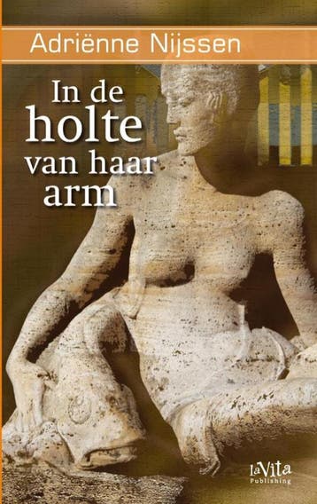 In de holte van haar arm 9789080872219 Adriënne Nijssen, Verzenden, Adriënne Nijssen