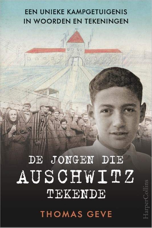 De jongen die Auschwitz tekende 9789402706314 Thomas Geve, Boeken, Geschiedenis | Wereld, Zo goed als nieuw, Verzenden