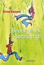 Breek je nek voorzichtig! 9789025856731 Erna Sassen, Verzenden, Gelezen, Erna Sassen