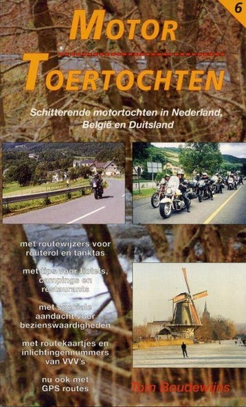 Motor Toertochten - 6 / TOERTOCHTEN 9789060132487, Boeken, Verzenden, Gelezen, Tom Boudewijns