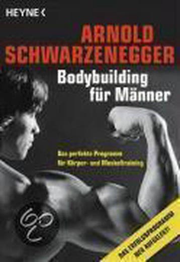 Bodybuilding für Männer 9783453879911 Arnold Schwarzenegger, Verzenden, Zo goed als nieuw, Arnold Schwarzenegger