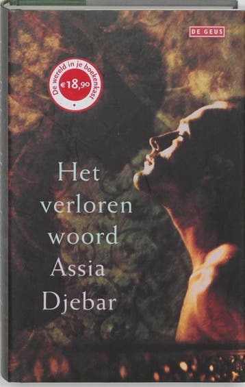Het verloren woord 9789044505641 A. Djebar, Verzenden, Zo goed als nieuw, A. Djebar