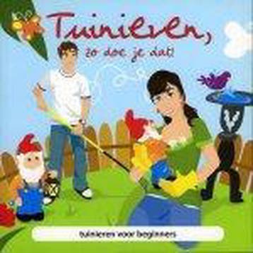 Tuinieren, zo doe je dat ! 9789059647770 M. Nannings, Verzenden, M. Nannings