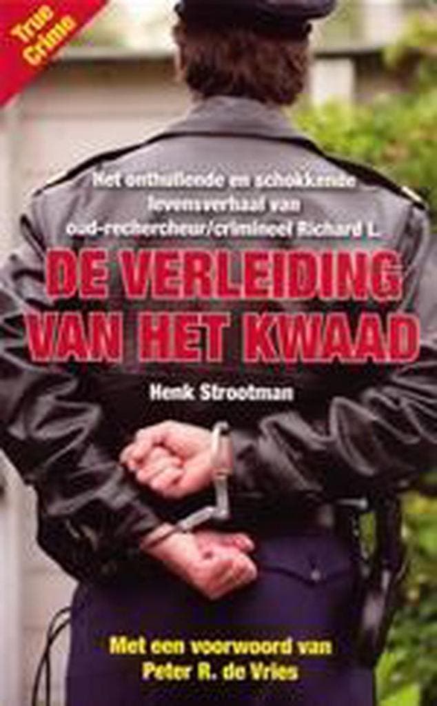 VERLEIDING VAN HET KWAAD 9789081004718 HENK STROOTMAN, Livres, Thrillers, Envoi