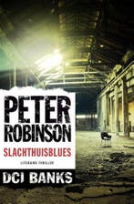 Slachthuisblues / DCI Banks / 22 9789400507036, Verzenden, Peter Robinson