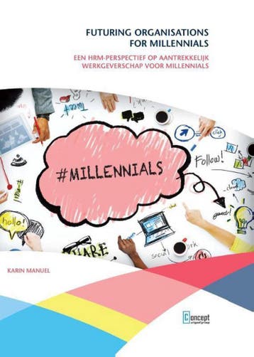 Futuring organisations for millennials 9789491743658, Verzenden, Karin Manuel