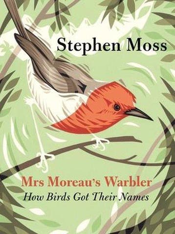 Mrs Moreaus Warbler 9781783350902 Stephen Moss, Verzenden, Zo goed als nieuw, Stephen Moss