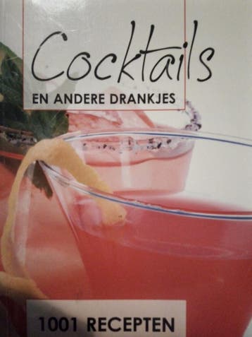 Cocktails - 1001 recepten 9789039625224 KOLEKTIV, Verzenden, Gelezen, KOLEKTIV