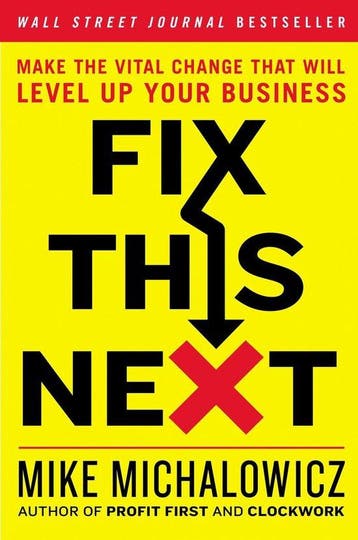 Fix This Next 9780593084410 Mike Michalowicz, Verzenden, Mike Michalowicz