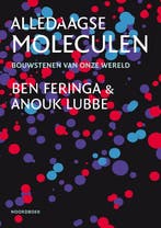 Alledaagse moleculen 9789056159771 Ben Feringa, Verzenden, Zo goed als nieuw, Ben Feringa