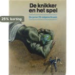 De knikker en het spel. De jaren 70 volgens Knack - Frans, Verzenden, Gelezen, Frans Verleyen (red.)
