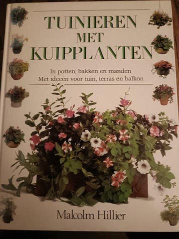 Tuinieren met kuipplanten 9789051122015 Hillier, Verzenden, Hillier