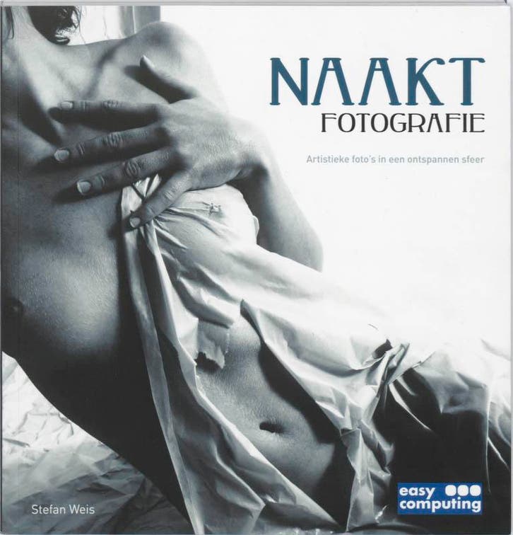 Naakt fotografie 9789045645261 Stefan Weis, Boeken, Hobby en Vrije tijd, Gelezen, Verzenden