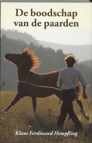 De boodschap van de paarden 9789063500931 K.F. Hempfling, Boeken, Verzenden, Gelezen, K.F. Hempfling