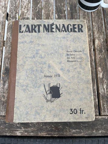 L’art ménager - revue officiel année 1931 - 1931-1931