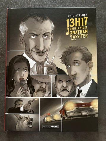 Eric Stalner - 13h17 dans la vie de Jonathan Lassiter +, Boeken, Nieuw