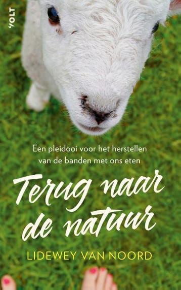 Terug naar de natuur 9789021417370 Lidewey van Noord, Verzenden, Zo goed als nieuw, Lidewey van Noord