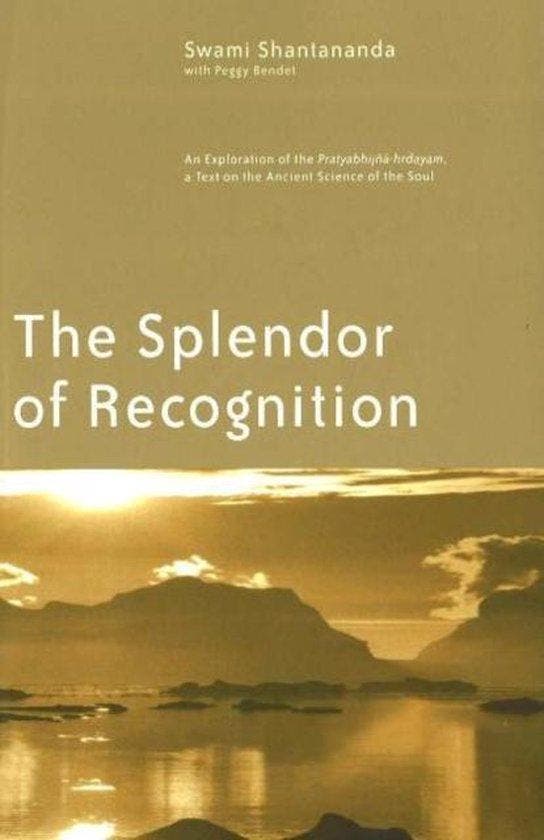 The Splendor of Recognition - Shantananda Puri - 97819309390, Livres, Ésotérisme & Spiritualité, Envoi