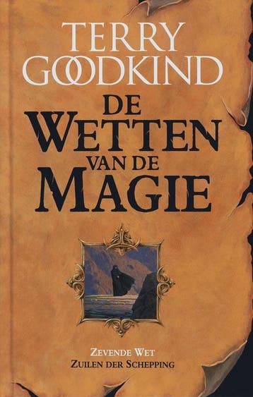 Zuilen der schepping / De Wetten van de Magie / 7, Boeken, Verzenden, Zo goed als nieuw, Terry Goodkind
