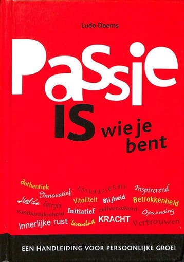 Passie is wie je bent 9789081427906 L. Daems, Verzenden, Gelezen, L. Daems