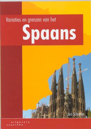 Variaties en grenzen van het Spaans 9789062834808, Verzenden, J. Schroten