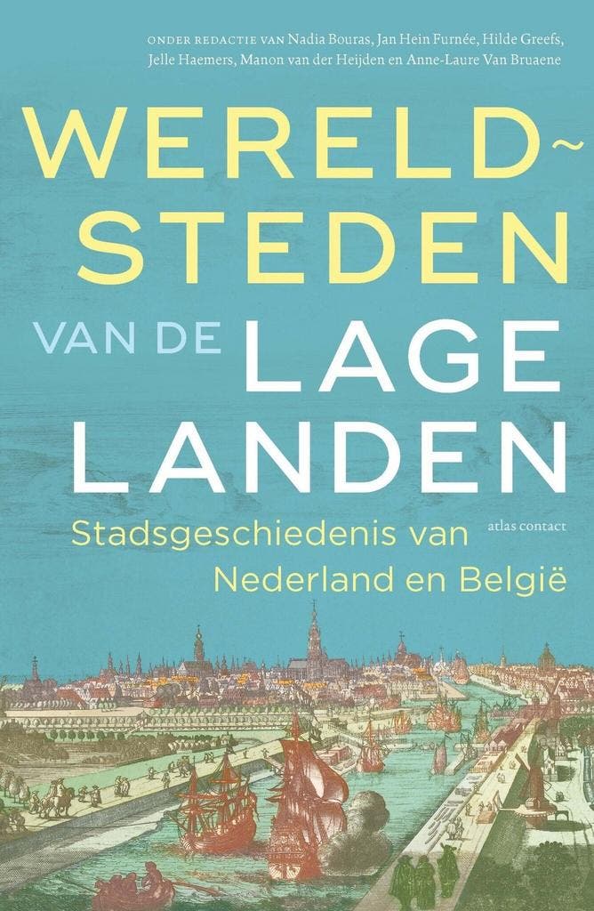 Wereldsteden van de Lage Landen (9789045051055), Antiek en Kunst, Antiek | Boeken en Manuscripten, Verzenden