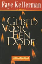Gebed voor een dode / Decker & Lazarus / 9 9789022522707, Boeken, Verzenden, Gelezen, Faye Kellerman