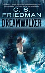 Dreamwalker 9780756409647 C.S. Friedman, Verzenden, Gelezen, C.S. Friedman