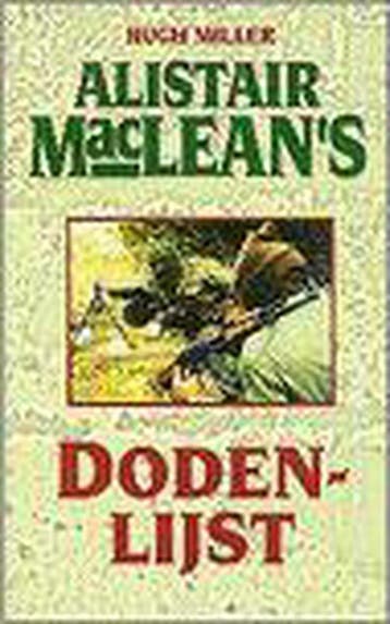 ALISTER MACLEANS DODENLIJST 9789022522738 Henry Miller, Verzenden, Zo goed als nieuw, Henry Miller