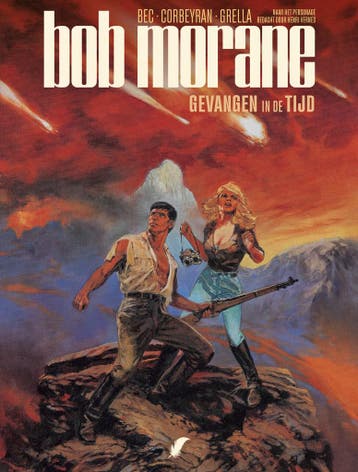 Gevangen in de tijd / Bob Morane / 2 9789463946698, Boeken, Verzenden, Zo goed als nieuw, Christophe Bec
