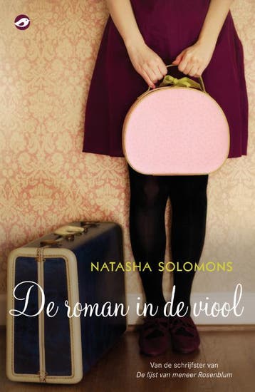 De roman in de viool 9789022959732 Natasha Solomons, Verzenden, Zo goed als nieuw, Natasha Solomons