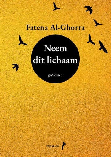 Neem dit lichaam 9789491921568 Fatena Al-Ghorra, Verzenden, Gelezen, Fatena Al-Ghorra