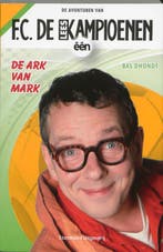 De ark van Marc / F.C. De Kampioenen 9789002238635, Verzenden, Gelezen, Bas Dhondt