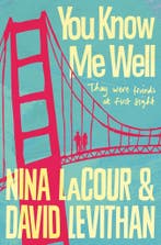 You know me well 9781509823932 Nina LaCour, Verzenden, Nina LaCour